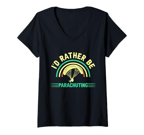 Damen Ich würde Lieber Fallschirmspringen T-Shirt mit V-Ausschnitt Damen Ich würde Lieber Fallschirmspringen T-Shirt mit V-Ausschnitt von Great I'd Rather Be Parachuting Apparel