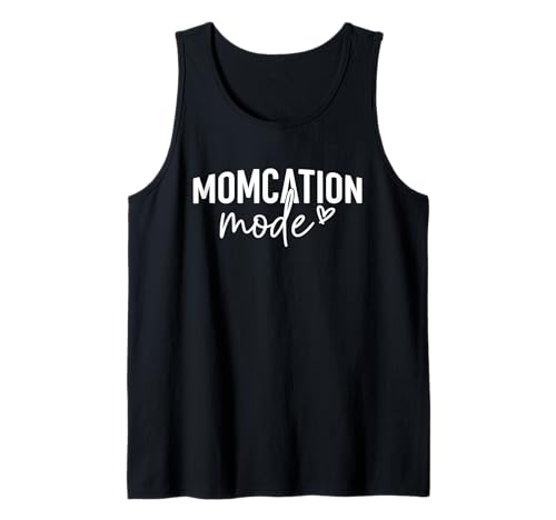 Momcation-Modus, lustige Mama Sommerurlaub Tank Top Momcation-Modus, lustige Mama Sommerurlaub Tank Top von Great Mom Vacation Gifts