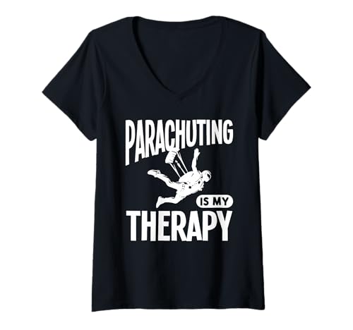 Damen Fallschirmspringen ist Meine Therapie T-Shirt mit V-Ausschnitt Damen Fallschirmspringen ist Meine Therapie T-Shirt mit V-Ausschnitt von Great Parachuting Is My Therapy Apparel