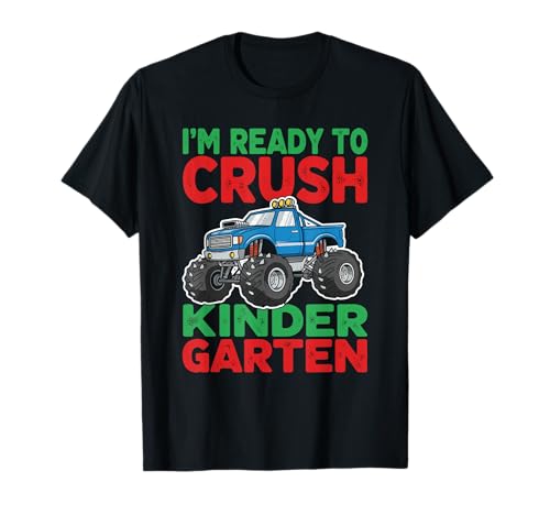Ich Bin bereit, Monster Truck Boys aus dem Kindergarten zu vernichten T-Shirt Ich Bin bereit, Monster Truck Boys aus dem Kindergarten zu vernichten T-Shirt von Great Rdy To Crush Kindergarten Monster Truck Days
