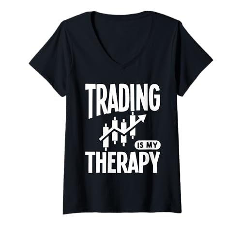 Damen Handel ist Meine Therapie T-Shirt mit V-Ausschnitt Damen Handel ist Meine Therapie T-Shirt mit V-Ausschnitt von Great Trading Is My Therapy Apparel