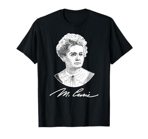 Marie Curie Women in Science Feministische Physiklehrerin T-Shirt Marie Curie Women in Science Feministische Physiklehrerin T-Shirt von Great Women in History & Science