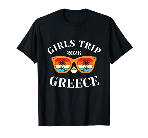 Girls Trip 2026 Griechenland Kreuzfahrt Urlaub Reisen T-Shirt von Greece Spring Break Attire T-Shirts