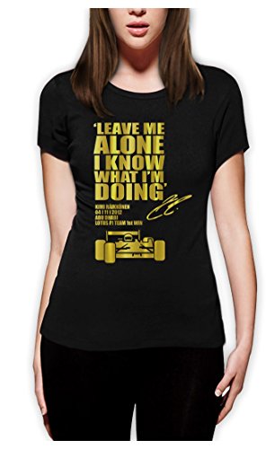 LEAVE ME ALONE I KNOW WHAT I'M DOING Formel 1 Schwarz L Frauen T-Shirt von Green Turtle T-Shirts