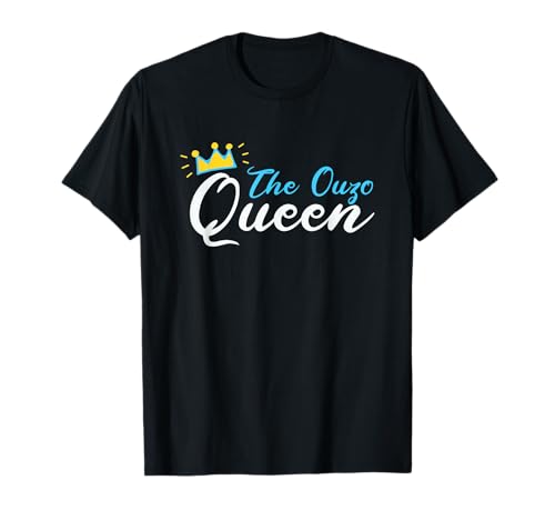 The Ouzo Queen | Frauen | Griechenland Schnaps Alkohol Ouzo T-Shirt von Griechischer Schnaps Ouzo Geschenk
