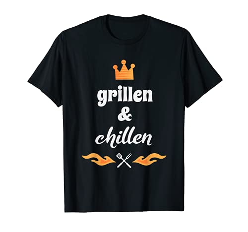 Grillen und chillen Spruch für Damen Männer Grill Party T-Shirt Grillen und chillen Spruch für Damen Männer Grill Party T-Shirt von Grill Party Spruch grillen und chillen