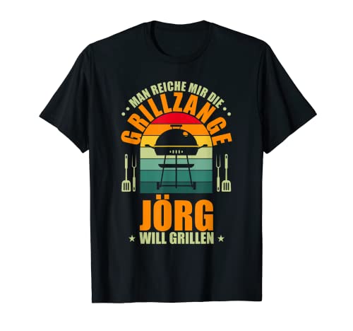 Herren Man reiche mir die Grillzange Jörg will grillen T-Shirt Herren Man reiche mir die Grillzange Jörg will grillen T-Shirt von Grill Personalisiert Grillabend Geschenk Jörg