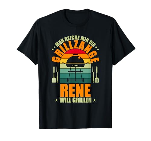 Man reiche mir die Grillzange Rene will grillen T-Shirt Man reiche mir die Grillzange Rene will grillen T-Shirt von Grill Personalisiert Grillabend Geschenk Rene