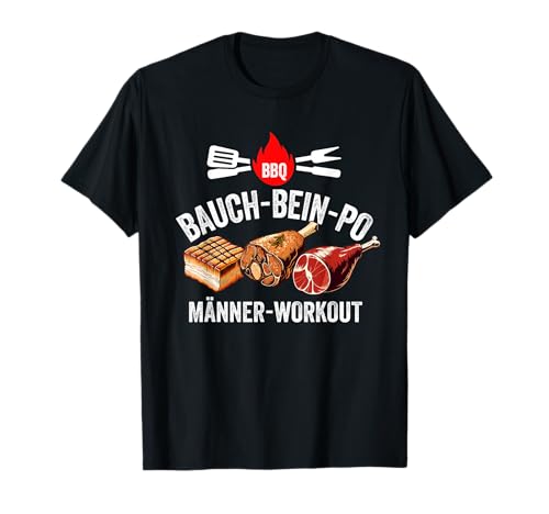 Lustiges Grillen BBQ Bauch Bein Po Männer Workout T-Shirt Lustiges Grillen BBQ Bauch Bein Po Männer Workout T-Shirt von Grillen BBQ Outfits by eleventeez