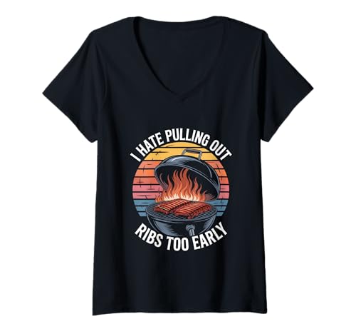 Damen I Hate Pulling Out Ribs Too Early Grillen Rippchen Spruch T-Shirt mit V-Ausschnitt Damen I Hate Pulling Out Ribs Too Early Grillen Rippchen Spruch T-Shirt mit V-Ausschnitt von Grillen BBQ Rippchen Humor Spruch Grillmeister