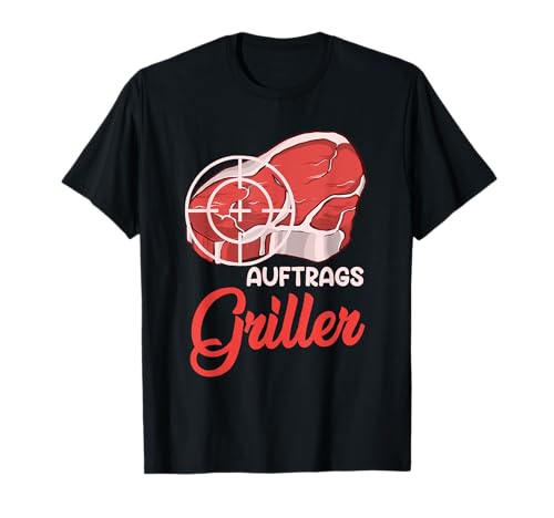 Auftragsgriller Auftragskiller Grill Grillfleisch Männer T-Shirt Auftragsgriller Auftragskiller Grill Grillfleisch Männer T-Shirt von Grillmeister und Grill Fleisch TShirt Geschenke