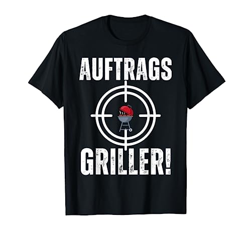 Herren Auftrags- Griller- Lustiger Bratwurst Grillspruch T-Shirt Herren Auftrags- Griller- Lustiger Bratwurst Grillspruch T-Shirt von Grillset Grillzubehör für Männer Geschenkidee Shop
