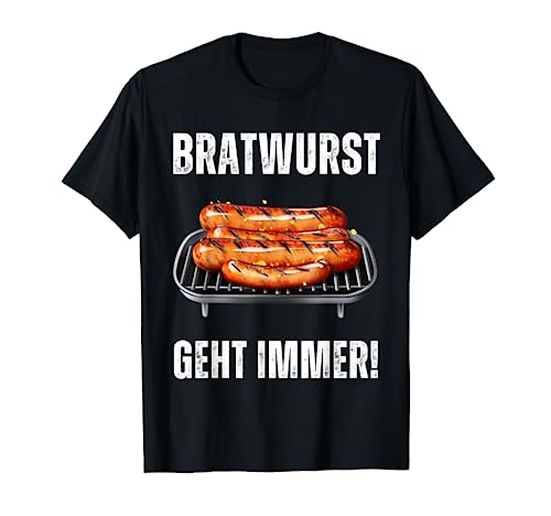 Herren Bratwurst Geht Immer- Lustiger Bratwurst Grillspruch T-Shirt von Grillset Grillzubehör für Männer Geschenkidee Shop