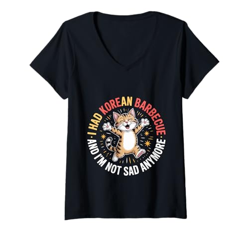 Damen I Had Korean Barbecue and I'm Not Sad Anymore - T-Shirt mit V-Ausschnitt Damen I Had Korean Barbecue and I'm Not Sad Anymore - T-Shirt mit V-Ausschnitt von Grilltherapie Asian BBQ Komfort