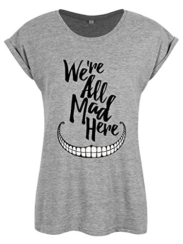 Damen T-Shirt We're All Mad Here grau von Grindstore