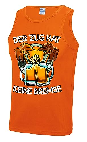 Der Zug hat Keine Bremse Herren Tanktop Muskelshirt Malle Strandurlaub Orange Größe M von Grobe Jungs