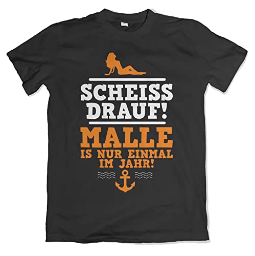 Scheiss Drauf Malle ist nur einmal im Jahr! Herren T-Shirt Ballermann Mallorca Shirt Schwarz Größe 4XL von Grobe Jungs