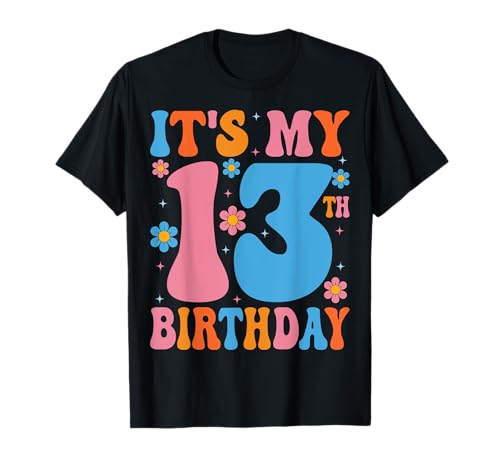 It's My 13th Birthday Groovy 13 Years Old Teen Girl Boy T-Shirt von Groovy 13th Birthday Gifts Co.