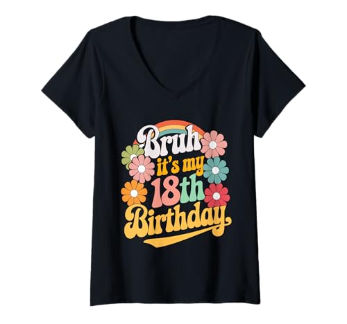 Damen Bruh It's My 18th Birthday Offizieller Erwachsener, 18 Jahre, Mädchen T-Shirt mit V-Ausschnitt Damen Bruh It's My 18th Birthday Offizieller Erwachsener, 18 Jahre, Mädchen T-Shirt mit V-Ausschnitt von Groovy 18yr Old Bday Idea Adulting Girl Graphics