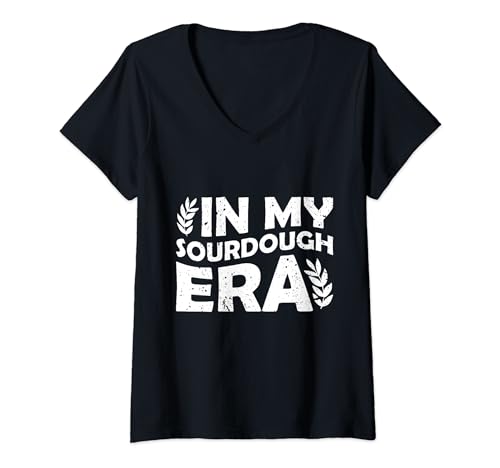 Damen In My Sourdough Era Sauerteig-Enthusiast Brotbackbäcker T-Shirt mit V-Ausschnitt Damen In My Sourdough Era Sauerteig-Enthusiast Brotbackbäcker T-Shirt mit V-Ausschnitt von Groovy Bread Baking Lover Baker Sayings