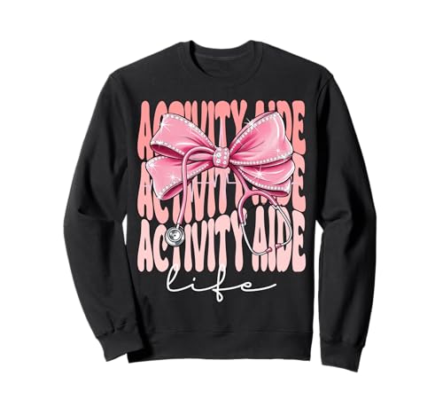 Activity Aide Life Week Day Kokettenschleife für Damen, Rosa Sweatshirt Activity Aide Life Week Day Kokettenschleife für Damen, Rosa Sweatshirt von Groovy Coquette Activity Aide