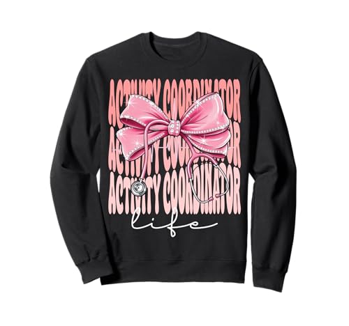 Aktivitätskoordinatorin Life Week Day für Frauen Coquette Bow Sweatshirt Aktivitätskoordinatorin Life Week Day für Frauen Coquette Bow Sweatshirt von Groovy Coquette Activity Coordinator Life
