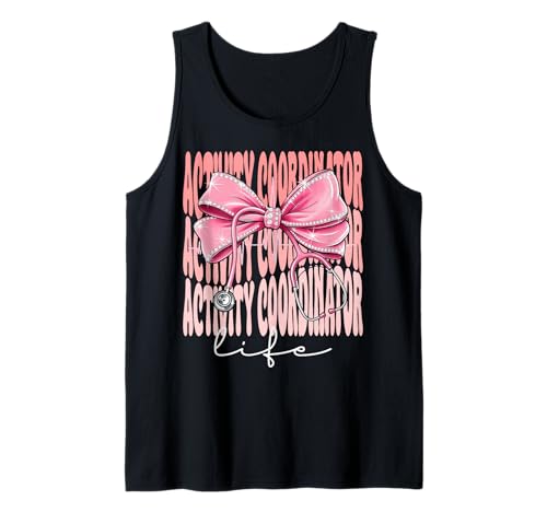Aktivitätskoordinatorin Life Week Day für Frauen Coquette Bow Tank Top Aktivitätskoordinatorin Life Week Day für Frauen Coquette Bow Tank Top von Groovy Coquette Activity Coordinator Life
