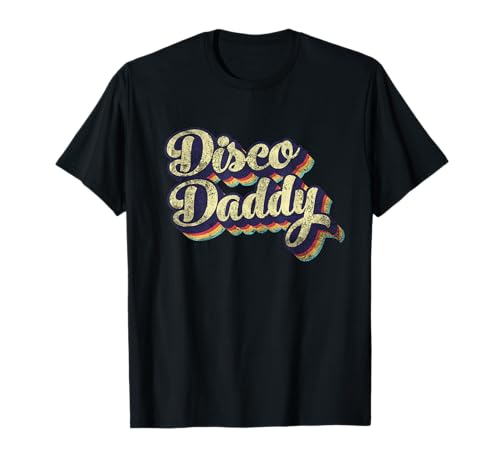 Disco Daddy Vatertag Disco Kostüm Herren Disco Dad T-Shirt Disco Daddy Vatertag Disco Kostüm Herren Disco Dad T-Shirt von Groovy Disco Daddy