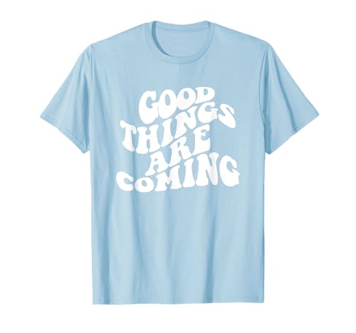 Retro Good Things Are Coming Groovy Inspirational Women T-Shirt Retro Good Things Are Coming Groovy Inspirational Women T-Shirt von Groovy Good Things Are Coming Women's Apparel