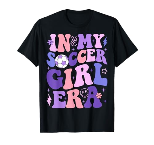 In My Soccer Girl Era Retro Groovy Fußballmädchen T-Shirt In My Soccer Girl Era Retro Groovy Fußballmädchen T-Shirt von Groovy In My Soccer Girl Era