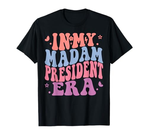 In My Madam President Era Kamala Harris Wahl Herren Damen T-Shirt In My Madam President Era Kamala Harris Wahl Herren Damen T-Shirt von Groovy Kamala Harris 47th President 2024 Shirts