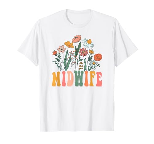 Hebammen-Wildblumen-T-Shirts im Retro-Look mit Blumenmuster für Damen T-Shirt Hebammen-Wildblumen-T-Shirts im Retro-Look mit Blumenmuster für Damen T-Shirt von Groovy Midwife Retro Wildflower Gifts
