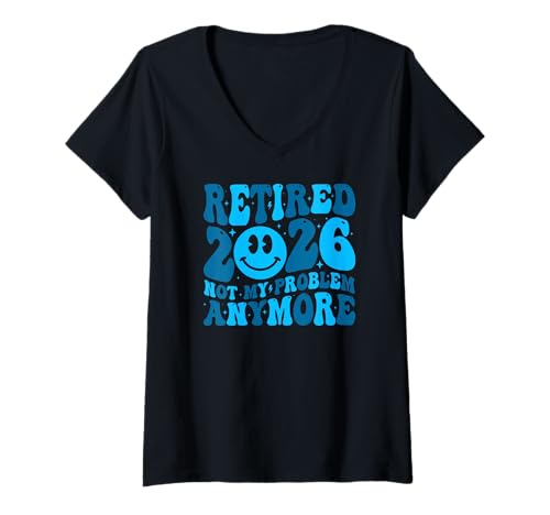 Damen Ruhestand 2026 Groovy Retirement Not My Problem Anymore T-Shirt mit V-Ausschnitt Damen Ruhestand 2026 Groovy Retirement Not My Problem Anymore T-Shirt mit V-Ausschnitt von Groovy Retirement Gifts