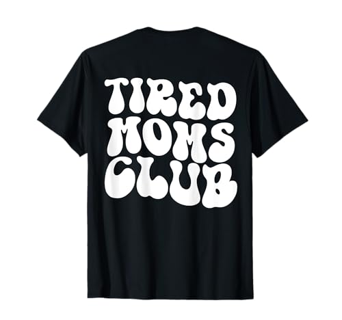 Groovy Tired Moms Club Lustige, trendige Mama T-Shirt Groovy Tired Moms Club Lustige, trendige Mama T-Shirt von Groovy Tired Moms Club apparel