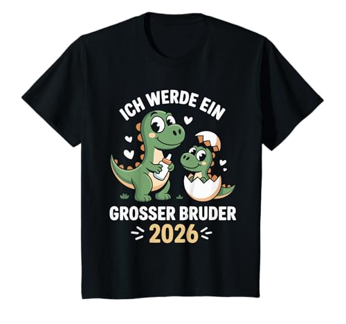 Kinder Ich Werde EIN Großer Bruder 2026 Dinosaurier Dino Geschenk T-Shirt Kinder Ich Werde EIN Großer Bruder 2026 Dinosaurier Dino Geschenk T-Shirt von Große Bruder 2026 T-Shirt Geschenk