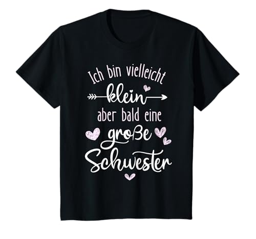 Kinder Ich bin vielleicht klein aber bald eine Große Schwester 2024 T-Shirt von Große Schwester 2025 Schwangerschaftsverkündung
