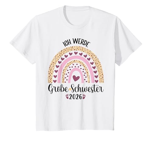 Kinder Ich Werde Große Schwester 2026 Big Sister 2026 T-Shirt Kinder Ich Werde Große Schwester 2026 Big Sister 2026 T-Shirt von Große Schwester 2026 Geschenk Gebu