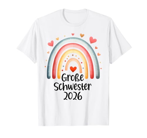 Große Schwester 2026 Regenbogen Herz Motiv Kinder Mädchen T-Shirt Große Schwester 2026 Regenbogen Herz Motiv Kinder Mädchen T-Shirt von Große Schwester 2026 Geschenkideen