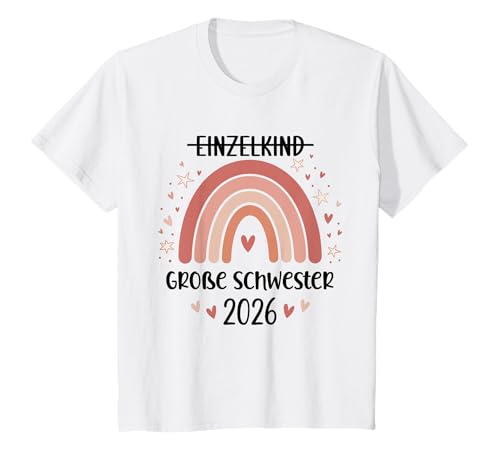 Kinder Große Schwester2026 Einzelkind Big Sister T-Shirt Kinder Große Schwester2026 Einzelkind Big Sister T-Shirt von Große Schwester 2026 T-shirt