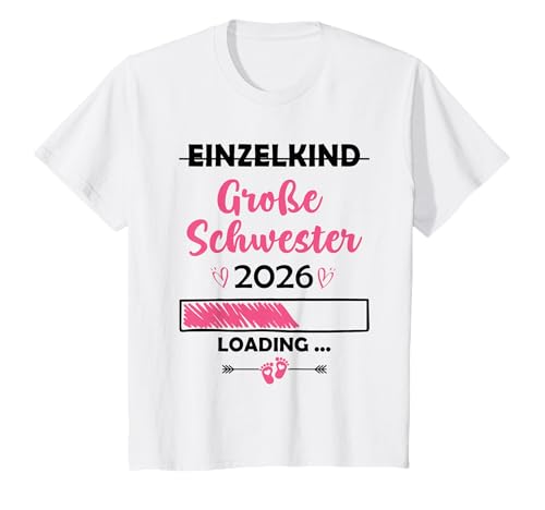 Kinder Ich Werde Große Schwester 2026 Einzelkind Große Schwester T-Shirt Kinder Ich Werde Große Schwester 2026 Einzelkind Große Schwester T-Shirt von Große Schwester 2026