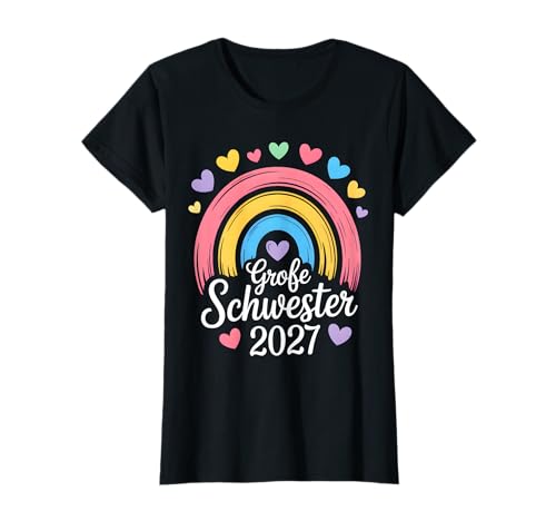 Big Sister Ich werde große Schwester 2027 Regenbogen Mädchen T-Shirt Big Sister Ich werde große Schwester 2027 Regenbogen Mädchen T-Shirt von Große Schwester 2027 Schwangerschaft Verkünden