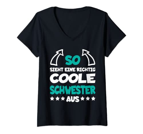 Damen Richtig Coole Schwester Lustiger Spruch Mädchen Frauen T-Shirt mit V-Ausschnitt Damen Richtig Coole Schwester Lustiger Spruch Mädchen Frauen T-Shirt mit V-Ausschnitt von Große Schwester Schwestern Geschwister Familie