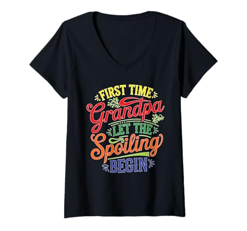 Damen First Time Grandpa Let The Spoiling Begin Großvater T-Shirt mit V-Ausschnitt Damen First Time Grandpa Let The Spoiling Begin Großvater T-Shirt mit V-Ausschnitt von Großeltern verderben Aufregung