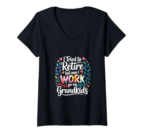 Damen I Tried to Retire But Now I Work for My Grandkids - T-Shirt mit V-Ausschnitt Damen I Tried to Retire But Now I Work for My Grandkids - T-Shirt mit V-Ausschnitt von Großelternteilsaufgaben