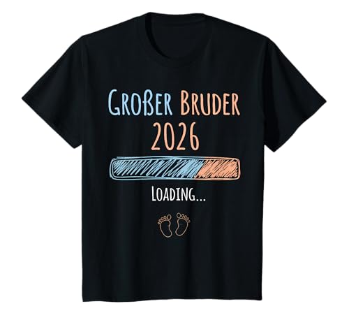 Kinder Schwangerschaftsverkündung Großer Bruder 2026 Loading T-Shirt Kinder Schwangerschaftsverkündung Großer Bruder 2026 Loading T-Shirt von Großer Bruder 2026
