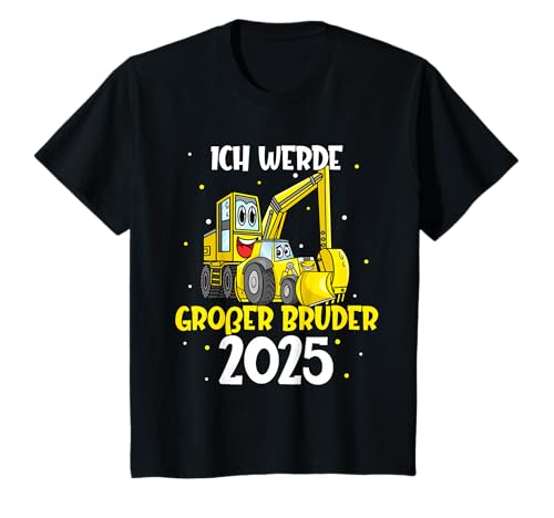 Ich Werde Großer Bruder 2025 Bagger Geburt Baby Bruder T-Shirt Ich Werde Großer Bruder 2025 Bagger Geburt Baby Bruder T-Shirt von Großer Bruder Bagger Familien Geschenke & Designs