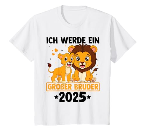 Kinder Ich Werde Ein Großer Bruder 2025 Familie Löwen Fan Bruder T-Shirt von Großer Bruder Löwe Familien Geschenke & Designs