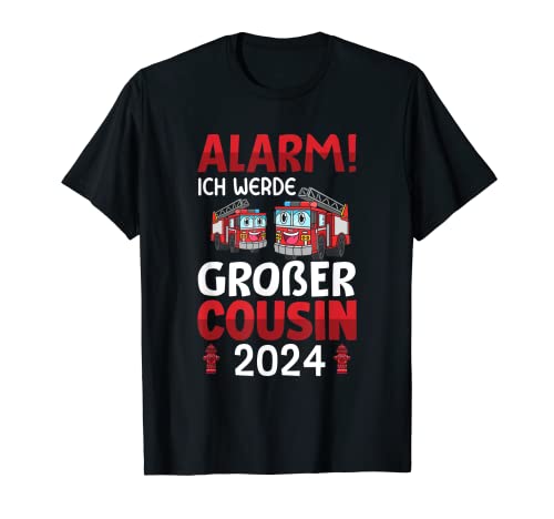 Kinder Alarm Ich werde Großer Cousin 2024 Feuerwehr T-Shirt von Großer Cousin 2024 Outfits & Geschenke Shop