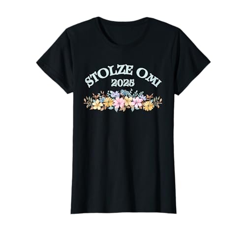 Damen STOLZE OMI 2025 Stolze Oma 2025 Oma 2025 T-Shirt Damen STOLZE OMI 2025 Stolze Oma 2025 Oma 2025 T-Shirt von Großmutter 2025 Oma 2025 zur Geburt