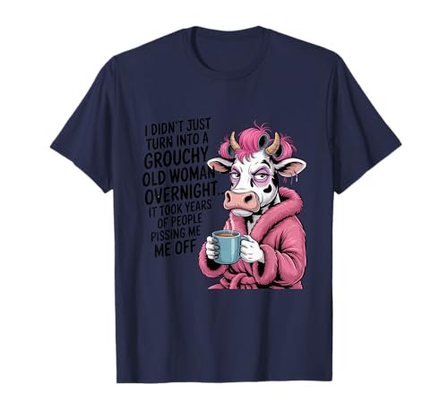 Grouchy Woman Cow Coffee Funny Quote Attitude T-Shirt Grouchy Woman Cow Coffee Funny Quote Attitude T-Shirt von Grouchy Cow Funny Coffee Sass Woman Humor